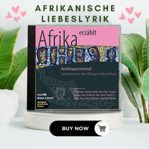 Afrikanische Liebeslyrik mit Musik